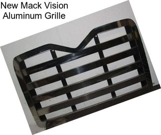 New Mack Vision Aluminum Grille