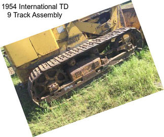 1954 International TD 9 Track Assembly