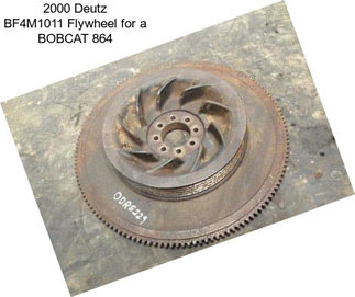 2000 Deutz BF4M1011 Flywheel for a BOBCAT 864