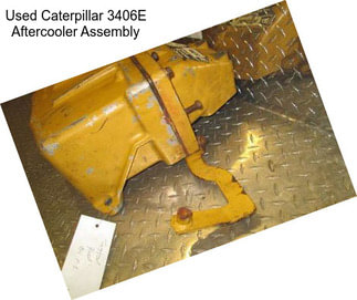 Used Caterpillar 3406E Aftercooler Assembly