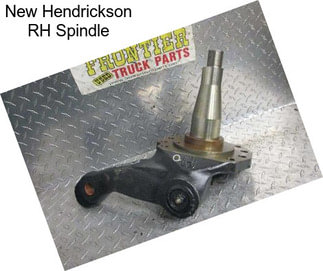 New Hendrickson RH Spindle