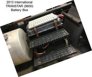 2013 International TRANSTAR (8600) Battery Box