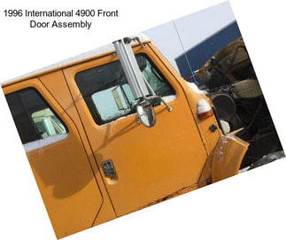 1996 International 4900 Front Door Assembly