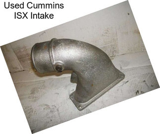 Used Cummins ISX Intake