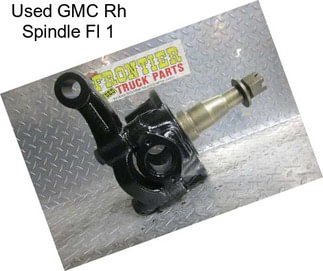 Used GMC Rh Spindle Fl 1