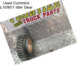 Used Cummins L10/M11 Idler Gear