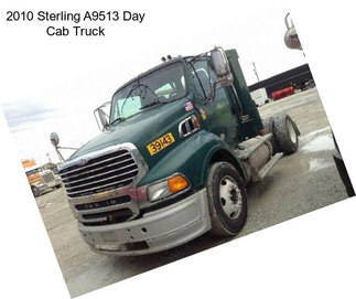 2010 Sterling A9513 Day Cab Truck