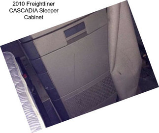 2010 Freightliner CASCADIA Sleeper Cabinet