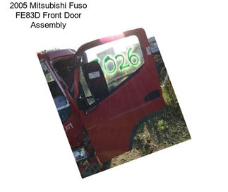 2005 Mitsubishi Fuso FE83D Front Door Assembly