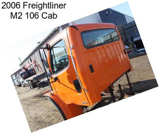 2006 Freightliner M2 106 Cab