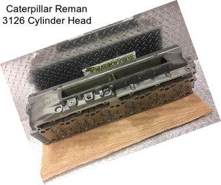 Caterpillar Reman 3126 Cylinder Head