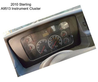 2010 Sterling A9513 Instrument Cluster