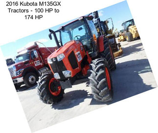 2016 Kubota M135GX Tractors - 100 HP to 174 HP