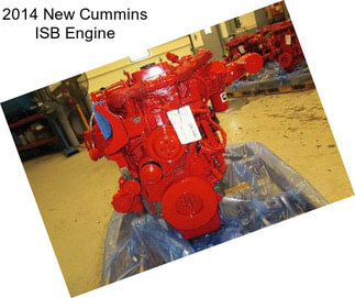2014 New Cummins ISB Engine