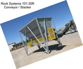 Rock Systems 101-30R Conveyor / Stacker