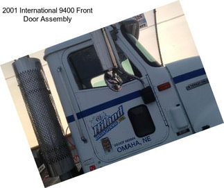 2001 International 9400 Front Door Assembly