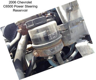 2006 Chevrolet C6500 Power Steering Reservoir