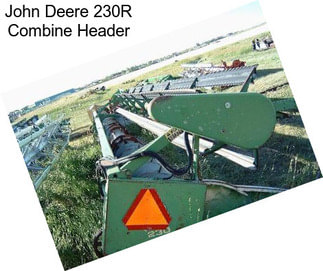 John Deere 230R Combine Header