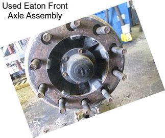 Used Eaton Front Axle Assembly