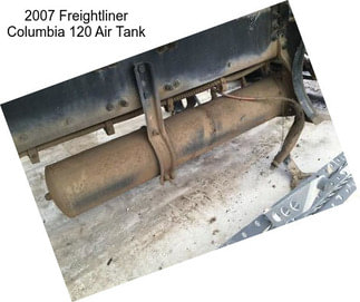 2007 Freightliner Columbia 120 Air Tank