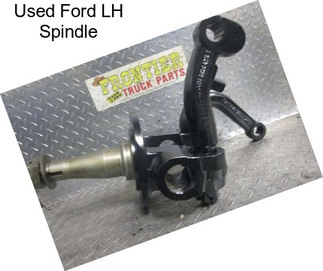 Used Ford LH Spindle