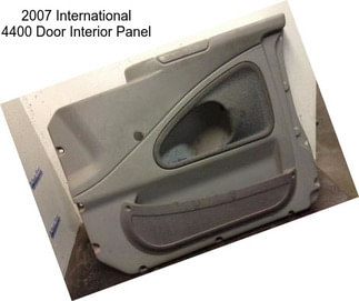 2007 International 4400 Door Interior Panel