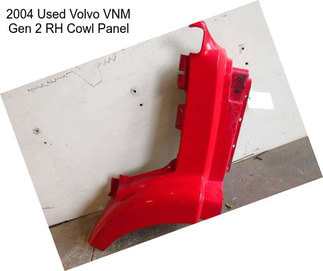 2004 Used Volvo VNM Gen 2 RH Cowl Panel