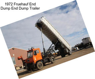 1972 Fruehauf End Dump End Dump Trailer