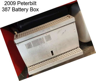 2009 Peterbilt 387 Battery Box
