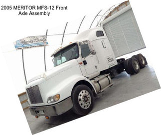 2005 MERITOR MFS-12 Front Axle Assembly