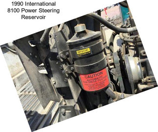 1990 International 8100 Power Steering Reservoir