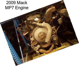 2009 Mack MP7 Engine