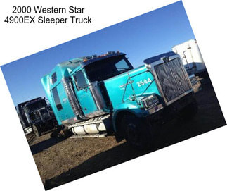 2000 Western Star 4900EX Sleeper Truck