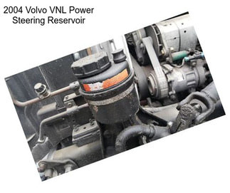 2004 Volvo VNL Power Steering Reservoir