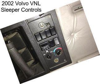 2002 Volvo VNL Sleeper Controls