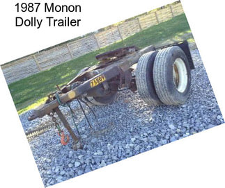 1987 Monon Dolly Trailer