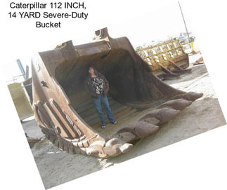 Caterpillar 112 INCH, 14 YARD Severe-Duty Bucket