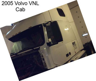 2005 Volvo VNL Cab