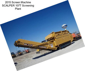 2015 Screen Machine SCALPER 107T Screening Plant