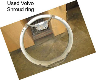 Used Volvo Shroud ring