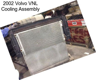 2002 Volvo VNL Cooling Assembly