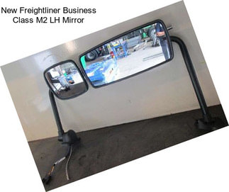 New Freightliner Business Class M2 LH Mirror