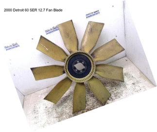 2000 Detroit 60 SER 12.7 Fan Blade