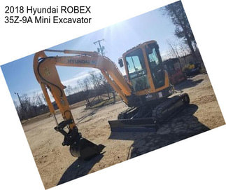 2018 Hyundai ROBEX 35Z-9A Mini Excavator