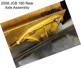 2008 JCB 180 Rear Axle Assembly