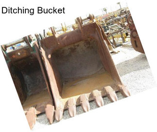 Ditching Bucket