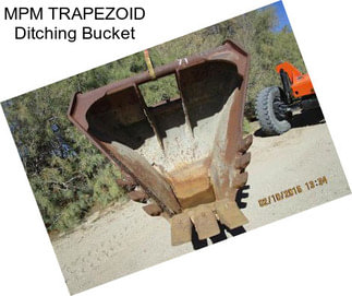 MPM TRAPEZOID Ditching Bucket