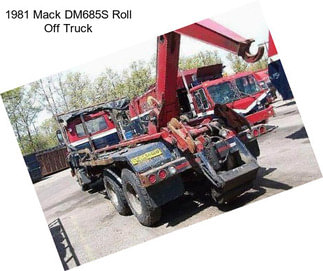 1981 Mack DM685S Roll Off Truck