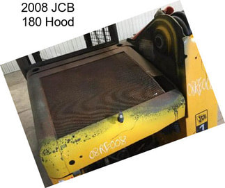 2008 JCB 180 Hood