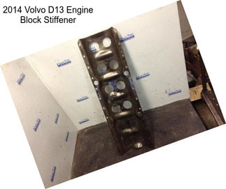 2014 Volvo D13 Engine Block Stiffener